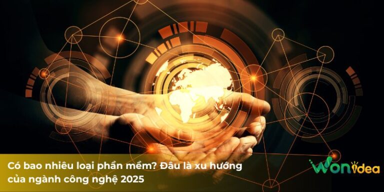 Có bao nhiêu loại phần mềm? Đâu là xu hướng của ngành công nghệ 2025